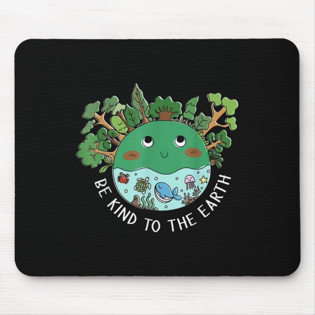 Mousepad Engraçado Ser Gentil Com O Planeta Terrestre. (Frente)