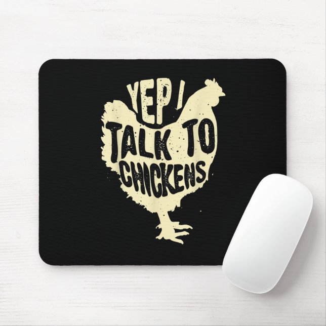 Mousepad Engraçado Sim, eu falo com galinhas Presente Legal (Com mouse)