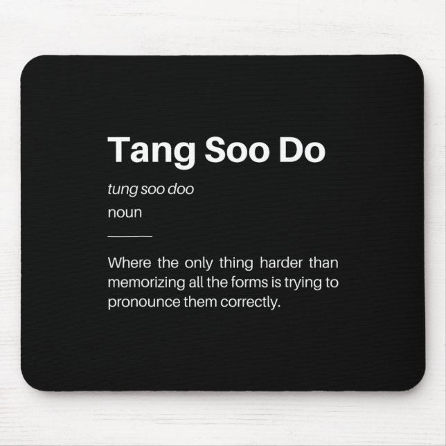Mousepad Engraçado Tang Soo Do Definition Martits Karate S (Frente)