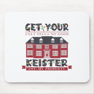 Mousepad Engraçado Tire Seu Triste e Feio Keister Sem-utili
