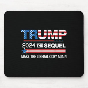 Mousepad Engraçado Trump 2024 A Sequela Faz Os Liberais Cho