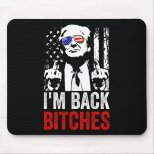 Mousepad Engraçado Trump Estou de volta E tira o Excelente 