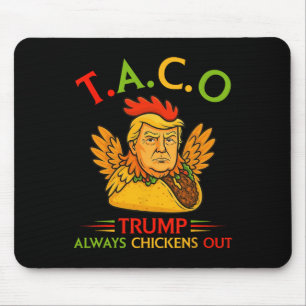 Mousepad Engraçado Trump Taco Trump Sempre Desiste _17