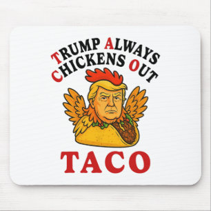 Mousepad Engraçado Trump Taco Trump Sempre Desiste _19