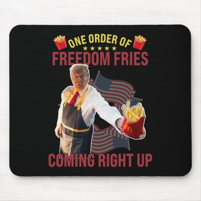 Mousepad Engraçado Uma Ordem De Fries De Liberdade Que Estã (Frente)
