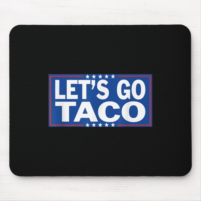 Mousepad Engraçado Vamos Taco _2 (Frente)