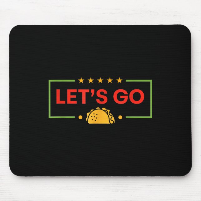 Mousepad Engraçado Vamos Taco _9 (Frente)