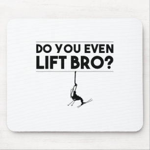 Mousepad Engraçado Você Levanta O Irmão Que Deu Um Prego Bo