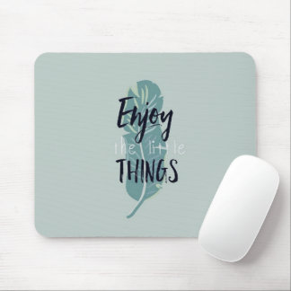 Mousepad “Enjoy the Little Things” Minimal Feather Mouse Pa