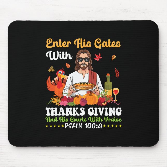Mousepad Entre Em Suas Portas Com Ações De Graça Salmo 100  (Frente)