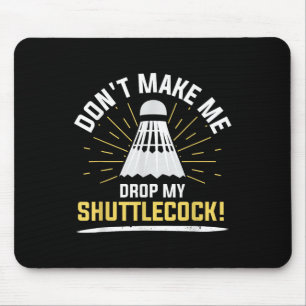 Mousepad Entusiasta de Peteca de Badminton Treinador de Raq