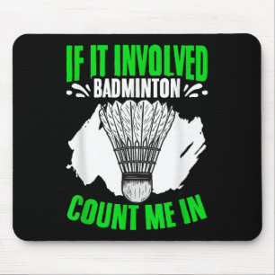 Mousepad Envolvido Badminton Shuttle Sport Hobby Badminton