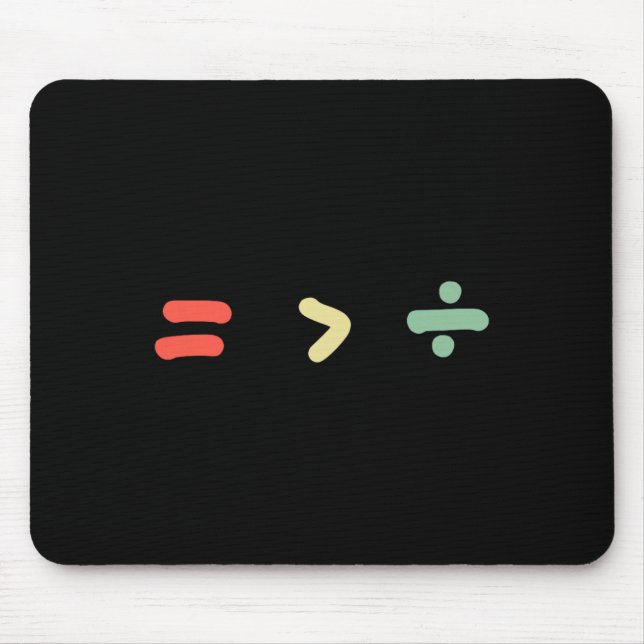 Mousepad Equality Is Greater Than Division Math Black Histo (Frente)