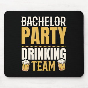 Mousepad Equipe de Bebida de Despedida de Solteiro Esquadrã