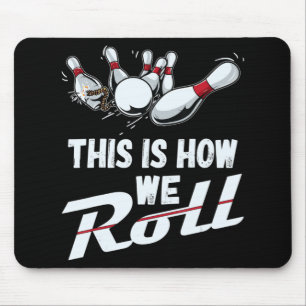 Mousepad Equipe De boliches É Assim Que Nós Lançamos Homens