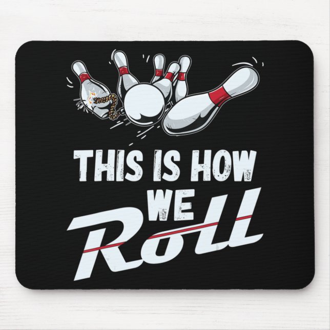 Mousepad Equipe De boliches É Assim Que Nós Lançamos Homens (Frente)
