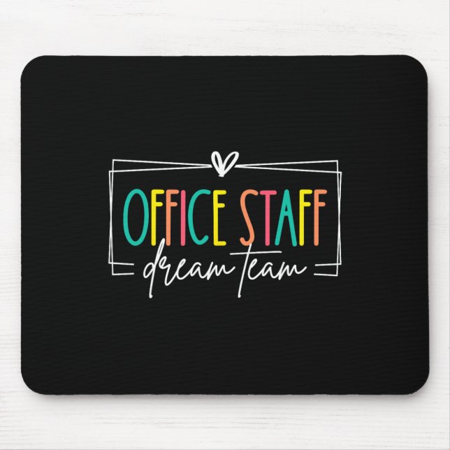 Mousepad Equipe de sonho da equipe de escritório da escola  (Frente)