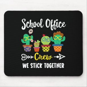 Mousepad Equipe do Escritório da Escola Nós Ficamos Juntos 