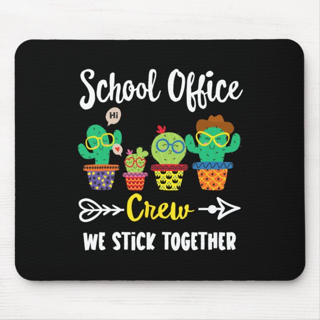 Mousepad Equipe do Escritório da Escola Nós Ficamos Juntos  (Frente)