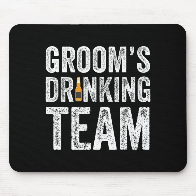 Mousepad Equipe engraçada do noivo para beber padrinhos des (Frente)