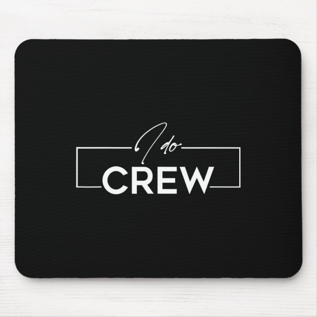 Mousepad Equipe Eu Faço Equipe do Noivo Casamento Festa de  (Frente)