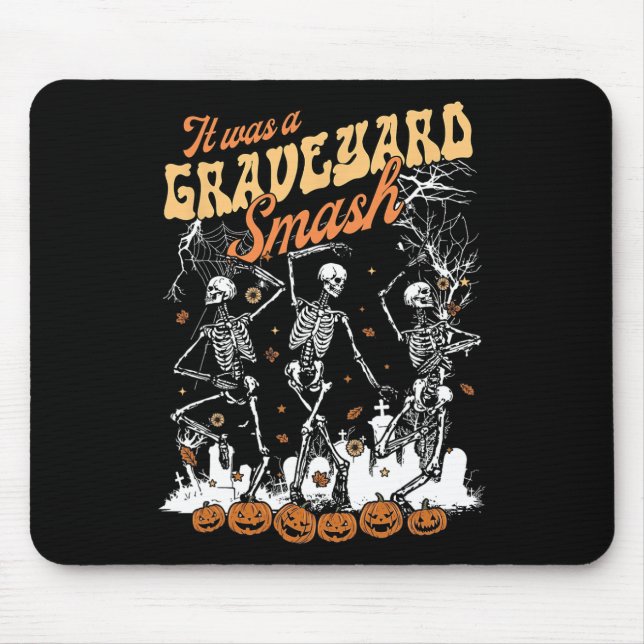 Mousepad Era Um Graveyard Smash Skeleton Spooky Season Ha (Frente)