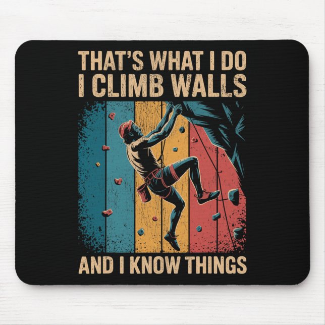 Mousepad Escalada de Parede Divertida É O Que Eu Faço Eu Es (Frente)