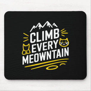 Mousepad Escalada em Cada Montanha Amante de Gatos