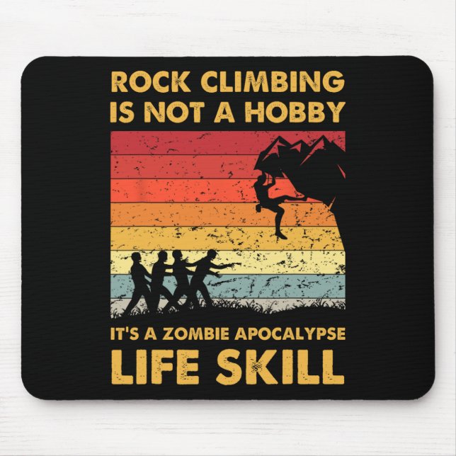 Mousepad Escalada Não É Um Zumbi De Hobby Divertido Hallowe (Frente)