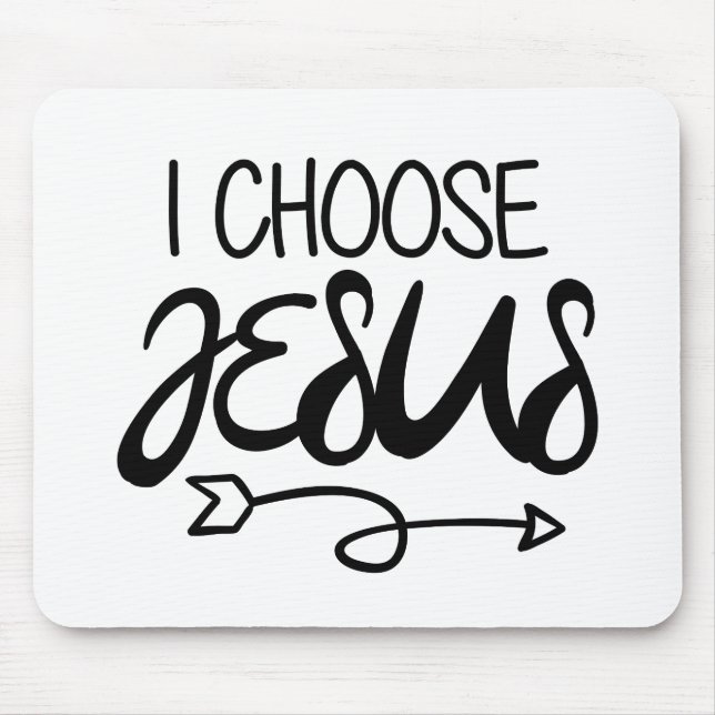 Mousepad Escolha Jesus Art Gospel Gráficos Cristão Art Quo (Frente)