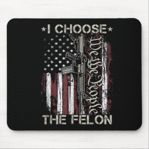 Mousepad Escolha O Felon Funny Trump 2024 Votando Condenado