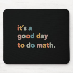 Mousepad Escolher Um Bom Dia Para Fazer Professores De Mate