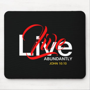 Mousepad Escritura Abundant Life JOHN 10:10 ao vivo