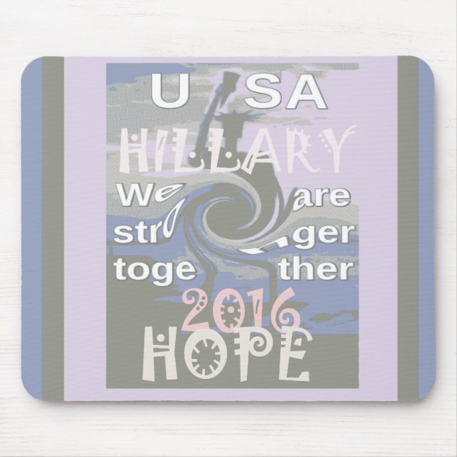 Mousepad Esperança Hillary USA Somos Mais Fortes Juntos (Frente)