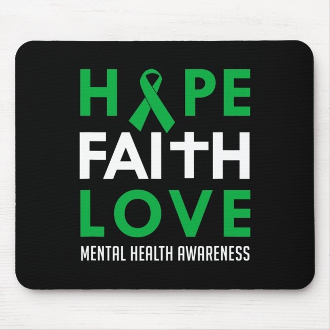 Mousepad Espero que a Fé ame a Fita Verde Fita Mental Saúde (Frente)