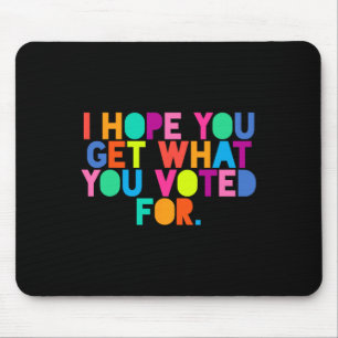 Mousepad Espero Que Tenha O Que Votou Para Resis.