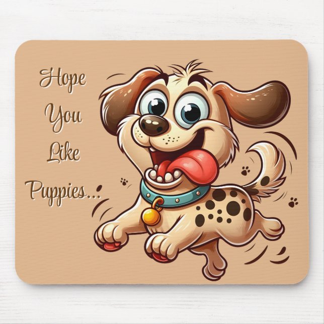 Mousepad Espero que você goste de cachorros (Frente)