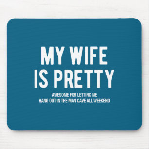 Mousepad Esposa engraçada marido humorístico dizendo piada