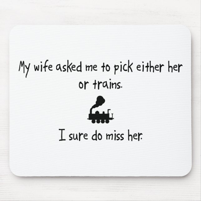 Mousepad Esposa ou trens da picareta (Frente)