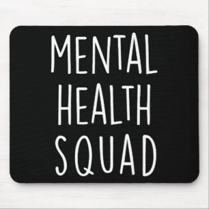 Mousepad Esquadrão Da Saúde Termina A Saúde Mental Estigma 