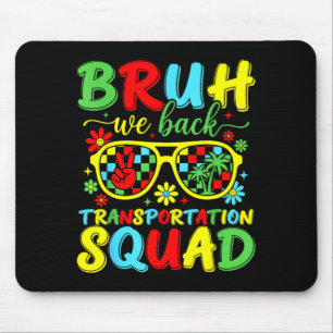 Mousepad Esquadrão de transporte de volta engraçado de volt