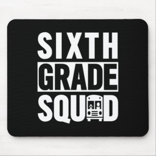 Mousepad Esquadrão do sexto ano (escola 6 - Texto branco)