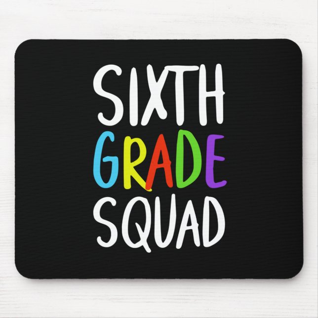 Mousepad Esquadrão Do Sexto Grau De Volta À Escola (Frente)