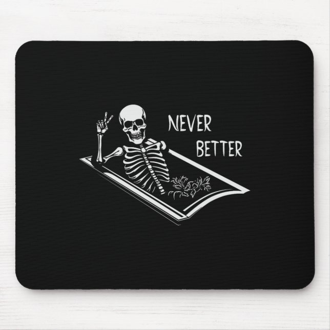 Mousepad Esqueleto Nunca Melhor Coffin Baixo Sinal Hallow (Frente)