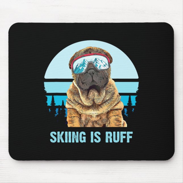 Mousepad Esqui Chinês de Shar-Pei Winter É Ruff Ski Dog Lov (Frente)
