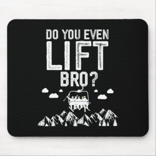 Mousepad Esqui Divertido Você Levanta Mesmo Irmão Snowboard