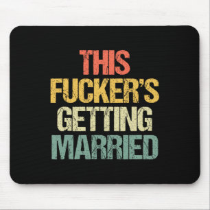 Mousepad Esse aí vai casar - Festa de Despedida de Solteiro