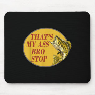 Mousepad Esse Meu Irmão Pára De Pescar Engraçado