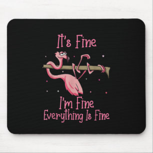 Mousepad Está bem, estou bem. Tudo está bem.