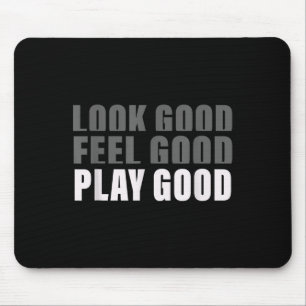 Mousepad Está Bem. Sinta-Se Bem, Jogue Bem